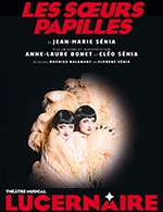 Réservez les meilleures places pour Les Soeurs Papilles - Theatre Paradis Du Lucernaire - Du 06 décembre 2022 au 15 janvier 2023