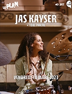 Réservez les meilleures places pour Jas Kayser - Le Plan Club - Du 09 mars 2023 au 10 mars 2023
