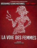 Réservez les meilleures places pour La Voie Des Femmes - Le Phare - Du 19 mai 2023 au 20 mai 2023