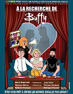 Book the best tickets for A La Recherche De Buffy - Theatre La Comedie De Lille - From May 5, 2023 to June 30, 2023
