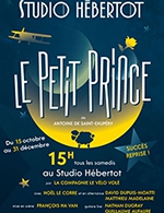 Réservez les meilleures places pour Le Petit Prince - Studio Hebertot - Du 14 octobre 2022 au 31 décembre 2022