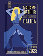 Book the best tickets for Madame Arthur Fait Danser Dalida ! - Theatre Femina -  April 1, 2023
