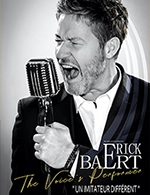 Réservez les meilleures places pour Erick Baert Dans The Voice S Performer - Darcy Comedie - Du 16 décembre 2022 au 17 décembre 2022