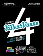 Book the best tickets for Festival Villeurvanne - Centre Culturel - From 16 December 2022 to 17 December 2022