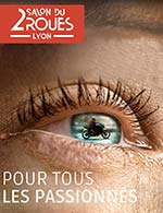 Réservez les meilleures places pour Salon Du 2 Roues De Lyon - Pass 4 Jours - Eurexpo - Lyon - Du 22 février 2023 au 26 février 2023