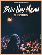 Book the best tickets for Bun Hay Mean - Theatre Le Colbert -  March 11, 2023