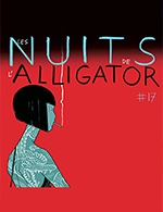 Book the best tickets for Les Nuits De L'alligator 17 - La Cooperative De Mai -  February 21, 2023