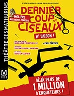 Réservez les meilleures places pour Dernier Coup De Ciseaux - Theatre Des Mathurins - Du 6 mai 2023 au 26 août 2023