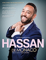 Book the best tickets for Hassan De Monaco - Royal Comedy Club - From 02 May 2023 to 03 May 2023