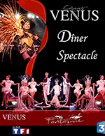 Book the best tickets for Diner Spectacle - Cabaret La Venus - From January 1, 2023 to December 30, 2023