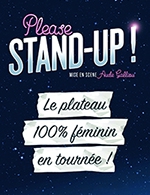 Book the best tickets for Please Stand Up - Espace Andre Malraux - From 24 March 2023 to 25 March 2023
