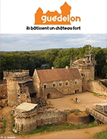 Réservez les meilleures places pour Guedelon - Guedelon - Du 5 janv. 2023 au 5 nov. 2023