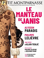 Réservez les meilleures places pour Le Manteau De Janis - Theatre Du Petit Montparnasse - Du 18 février 2023 au 26 mars 2023