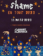 Book the best tickets for Shame - Cabaret Sauvage -  March 15, 2023