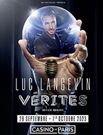 Réservez les meilleures places pour Luc Langevin - Casino De Paris - Du 28 sept. 2023 au 1 oct. 2023