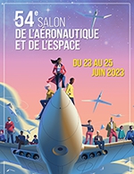 Book the best tickets for Salon Aeronautique & Espace - Tribune - Parc Des Expositions Paris - Le Bourget - From Jun 23, 2023 to Jun 25, 2023