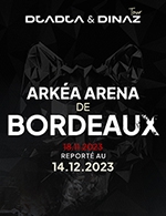 Réservez les meilleures places pour Djadja & Dinaz - Arkea Arena - Le 14 décembre 2023