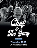 Réservez les meilleures places pour Chef & The Gang - La Maroquinerie - Du 06 janvier 2023 au 07 janvier 2023