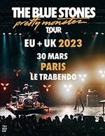 Réservez les meilleures places pour The Blue Stones - Le Trabendo (parc De La Villette) - Le 30 mars 2023