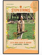 Réservez les meilleures places pour Steph Strings - L'archipel - Salle Bleue - Le 6 mai 2023