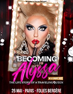 Book the best tickets for Alyssa Edwards On Tour - Les Folies Bergere -  May 26, 2023