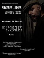 Réservez les meilleures places pour Shayfer James - Les Etoiles - Du 23 février 2023 au 24 février 2023