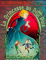 Book the best tickets for La Princesse Au Petit Pois - Comedie Saint-michel - From May 7, 2023 to July 2, 2023