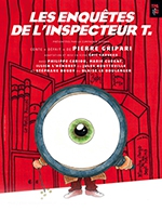 Réservez les meilleures places pour Les Enquêtes De L'inspecteur T - Theatre Rouge Du Lucernaire - Du 1 mars 2023 au 9 avril 2023