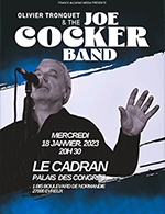 Book the best tickets for Olivier Tronquet Et The Joe Cocker Band - Le Cadran / Le Tangram - Evreux - From January 18, 2023 to March 9, 2024
