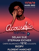 Book the best tickets for Acoustic Le Festival - Salle De L'idonniere - From March 17, 2023 to March 19, 2023