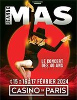 Book the best tickets for Jeanne Mas - Casino De Paris - From February 15, 2024 to February 17, 2024