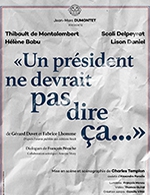 Book the best tickets for Un Président Ne Devrait Pas Dire Ca... - Chateau Comtal (cour D'honneur) -  Jul 10, 2023