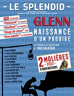 Book the best tickets for Glenn - Splendid St Martin - From January 25, 2023 to April 30, 2023