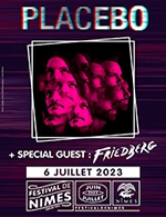 Book the best tickets for Placebo - Arenes De Nimes -  July 6, 2023