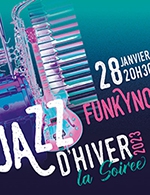 Book the best tickets for Funkynoxy - La Traverse -  January 28, 2023