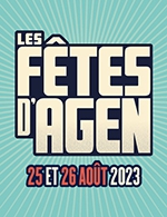 Book the best tickets for Les Fetes D'agen 2023 - Place Du Dr Esquirol - Hotel De Ville -  Aug 26, 2023