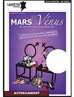 Book the best tickets for Mars Et Venus - Laurette Theatre Avignon - From February 24, 2023 to May 20, 2023