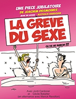 Book the best tickets for La Greve Du Sexe - La Comedie Des K'talents - From June 8, 2023 to June 17, 2023