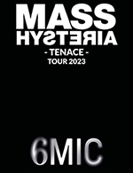 Book the best tickets for Mass Hysteria - 6mic -  Apr 28, 2023