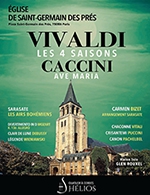 Book the best tickets for Les 4 Saisons De Vivaldi, Ave Maria - Eglise Saint Germain Des Pres - From Mar 18, 2023 to Nov 17, 2023