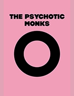 Réservez les meilleures places pour Le Club Indé // The Psychotic Monks - 6mic - Le 29 avril 2023