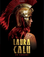 Book the best tickets for Laura Calu - Compagnie Du Cafe Theatre - Grande Salle - From March 15, 2023 to March 18, 2023