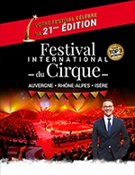 Réservez les meilleures places pour Festival International Du Cirque 2023 - Palais Des Sports - Grenoble - Du 30 nov. 2023 au 3 déc. 2023