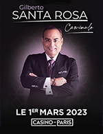 Book the best tickets for Gilberto Santa Rosa - Casino De Paris -  March 1, 2023