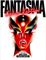 Réservez les meilleures places pour Fantasma Circus Erotica - Theatre Des Varietes - Du 13 avril 2023 au 13 mai 2023