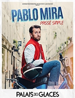 Book the best tickets for Pablo Mira Dans Passé Simple - Palais Des Glaces - From Sep 29, 2023 to Dec 30, 2023