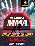 Réservez les meilleures places pour Hexagone Mma 7 - Arena Futuroscope - Le 11 mars 2023