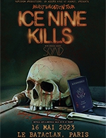 Book the best tickets for Ice Nine Kills + Skynd - Le Bataclan -  May 16, 2023