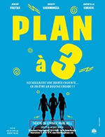 Book the best tickets for Plan À 3 - Studio Marie-bell-th Du Gymnase - From February 3, 2023 to April 29, 2023