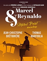 Réservez les meilleures places pour Marcel & Reynaldo - Studio Marie-bell-th Du Gymnase - Du 13 avril 2023 au 29 juin 2023